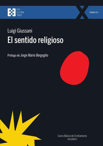 El Sentido Religioso, De Luigi Giussani. Editorial Ediciones Encuentro, Tapa Blanda En Español, 2023