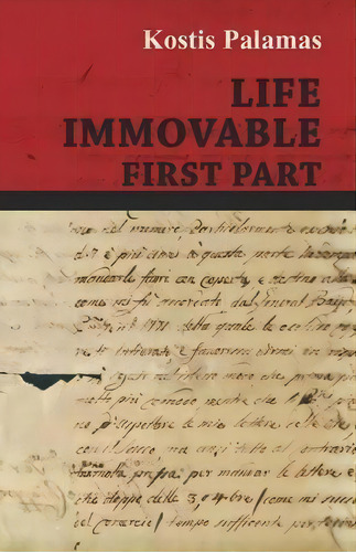 Life Immovable - First Part, De Kostis Palamas. Editorial White Press, Tapa Blanda En Inglés