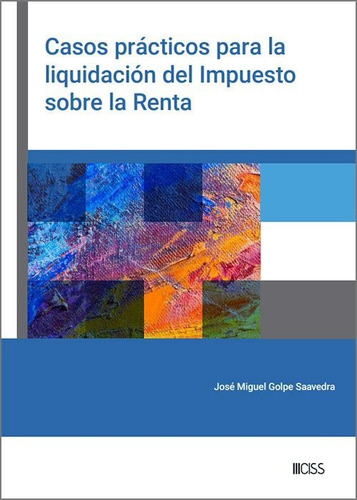 Casos Practicos Para La Liquidacion Del Impuesto Sobre La Re