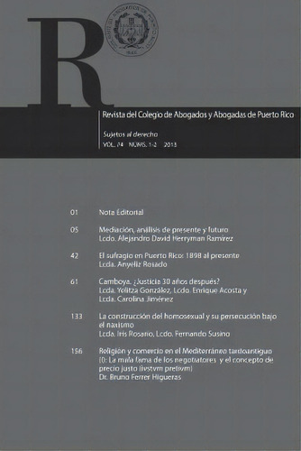 Revista Del Colegio De Abogados Y Abogados De Puerto Rico Vol. 74 1-2: Sujetos De Derecho, De Carlos Gil., Vol. 1. Editorial Createspace Independent Publishing Platform, Tapa Blanda En Español, 2013