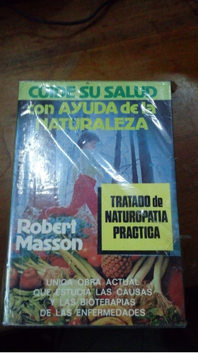 Libro Cuide Su Salud Con Ayuda De La Naturaleza