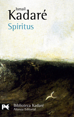 Spiritus - Kadare Ismail