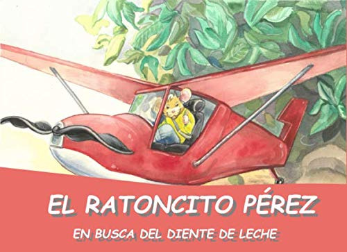 El Ratoncito Perez: En Busca Del Diente Perdido