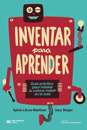 Inventar Para Aprender -  Sylvia Libow Martínez