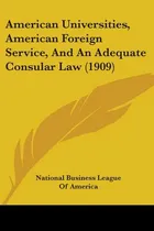 Comprar Libro American Universities, American Foreign Service, An...