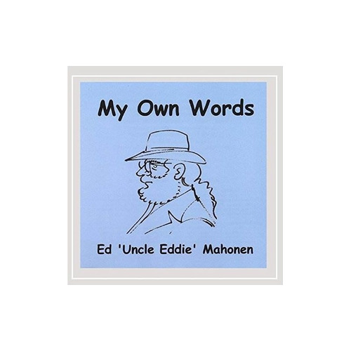 Mahonen Ed Uncle Eddie My Own Words Usa Import Cd Nuevo