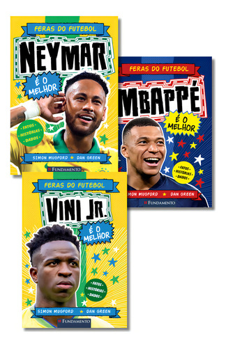 Kit Feras Do Futebol: Neymar + Mbappé + Vini Jr, De Simom Mugford. Editorial Fundamento, Capa Mole Em Português