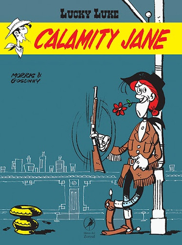 Calamity Jane. Lucky Luke 21 - Morris - Goscinny