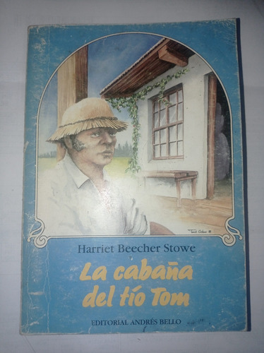 Libro La Cabaña Del Tío Tom - Harriet Beecher S.