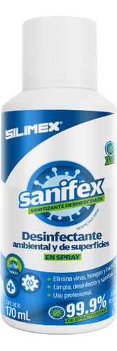 Desinfectante Sanitizante En Spray 170ml Sanifex De Silimex 