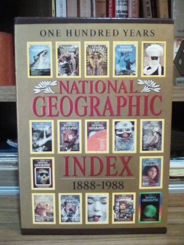 National Geographic Index 1888 - 1988 (one Hundred Years)