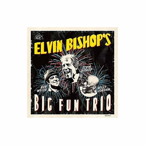 Bishop Elvin Elvin Bishop's Big Fun Trio Usa Import Cd Nuevo