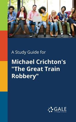 Libro A Study Guide For Michael Crichton's The Great Trai...