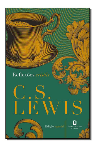 Libro Reflexoes Cristas Edicao Especial De Lewis C S Thom