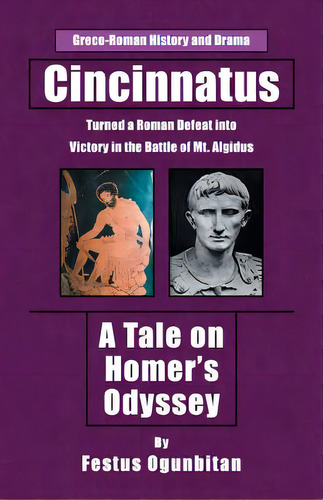 Cincinnatus, De Ogunbitan, Festus. Editorial Authorhouse, Tapa Blanda En Inglés