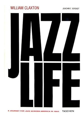 Livro Jazz Life: A Journey For Jazz Across America In 1960 - Joachim E. Berendt [1980]