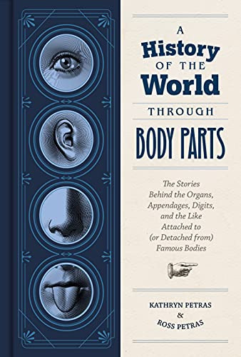 Libro A History Of The World Through Body Parts De Petras, K