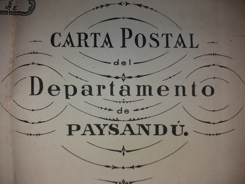 Mapa Carta Postal Año 1877 Depto Paysandu Incl. Rio Negro (Usado)