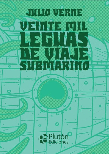 Libro/ Veinte Mil Leguas De Viaje Submarino/ Tapa Dura