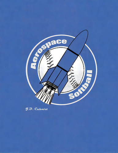 Aerospace Softball, De Calvert, Jack David. Editorial Lightning Source Inc, Tapa Blanda En Inglés