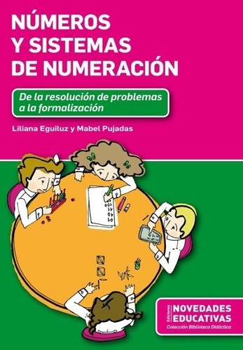 Números Y Sistemas De Numeración - Liliana Eguiluz Y Mabel P