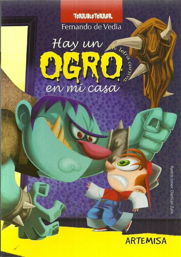 Hay Un Ogro En Mi Casa (letra Mayuscula) - Fernando De Vedia