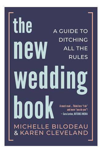 Libro: El Nuevo Libro De Bodas: Una Guía Para Deshacerse De