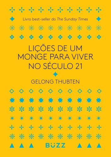 Licoes De Um Monge Para Viver No Seculo 21 - Buzz Editora