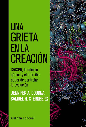 Una grieta en la creación, de Doudna, Jennifer A.. Serie Alianza Ensayo Editorial Alianza, tapa blanda en español, 2020