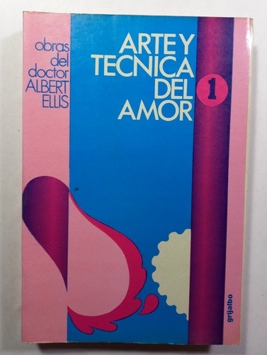 Arte Y Técnica Del Amor, Albert Ellis