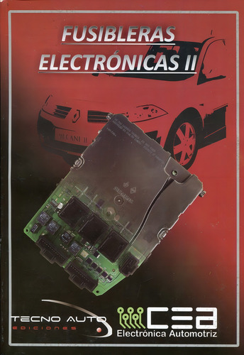 Fusibleras Electronicas Ii - Nuñez Guillermo