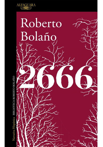 Libro 2666 Roberto De Bolaño Edición Alfaguara