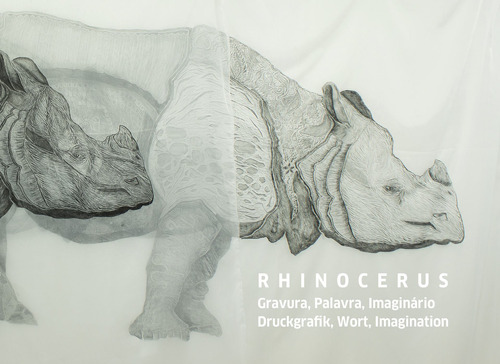 Rhinocerus: gravura, palavra, imaginário - Druckgrafik, wort, imagination, de (Coordenador ial) Ludemann, Marina/  Kanaan, Helena/ () Waquil, Luciana/ () Krämer, Ralf/ () Waquil, Marina/ () Barcellos, Clô. Editora Libretos Comunicação LTDA, capa mole em alemán/português, 2016