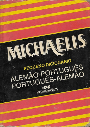 Michaelis Dicionário Alemáo - Portugués / Alfred J. Keller