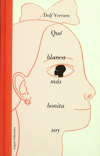 Libro Quã© Blanca Mã¡s Bonita Soy