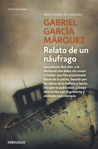 Relato De Un Naufrago / Gabriel Garcia Marquez / Debolsillo