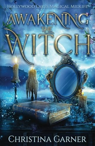 Libro: Awakening The Witch (hollywood Lakes Magical Midlife)