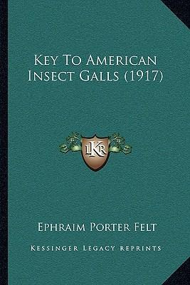 Libro Key To American Insect Galls (1917) - Ephraim Porte...