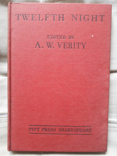 Shakespeare Twelfth Night O What You Will Edited A W Ferity