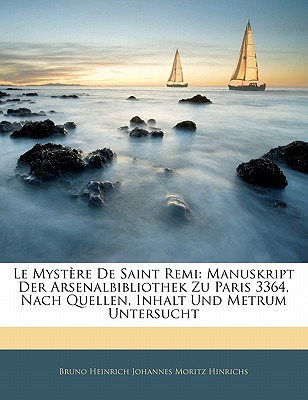 Libro Le Mystere De Saint Remi: Manuskript Der Arsenalbib...