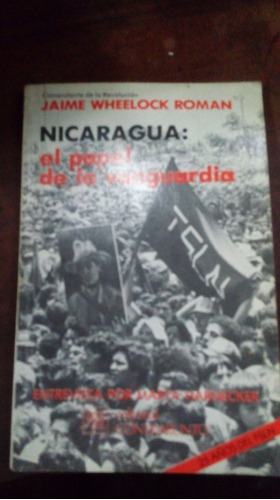 Libro Nicaragua: El Papel  De La Vanguardia