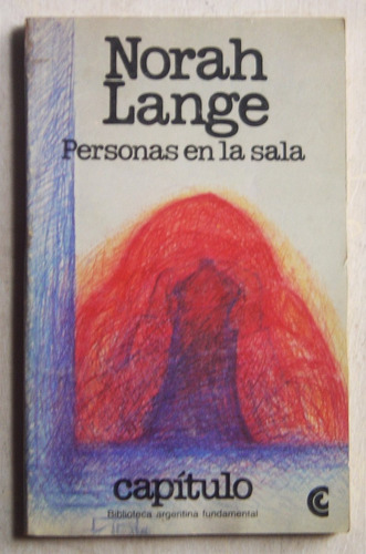 Personas En La Sala / Norah Lange (ed Ceal 1981)