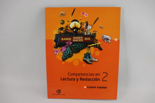 R1070 Lucero Lozano -- Competencias En Lectura Y Redaccion 2