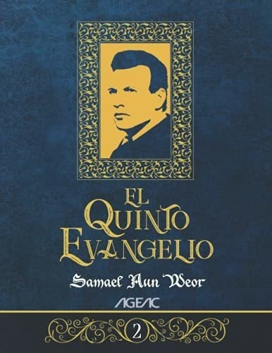 El Quinto Evangelio - Tomo 2 Ageac - Edicion Blanco, de Aun Weor, V.M. Sam. Editorial Independently Published en español