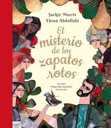 Libro El Misterio De Los Zapatos Rotos De Jackie Morris