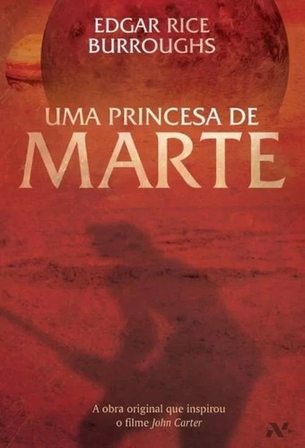 Princesa De Marte, Uma, De Burroughs. Editora Aleph, Capa Mole, Edição 1 Em Português, 2010
