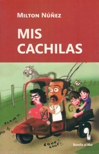 Mis Cachilas - Nuñez, Milton