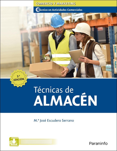 Libro Tecnicas De Almacen 2âª Edicion 2023 - Escudero Ser...