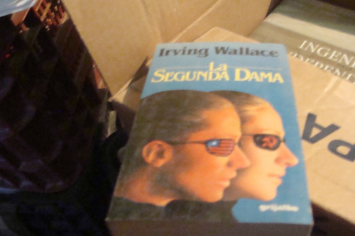 La Segunda Dama , Irving Wallace , Grijalbo