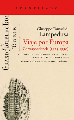 Viaje Por Europa. Correspondencia 1925 - 1930 - Lampedusa Gi